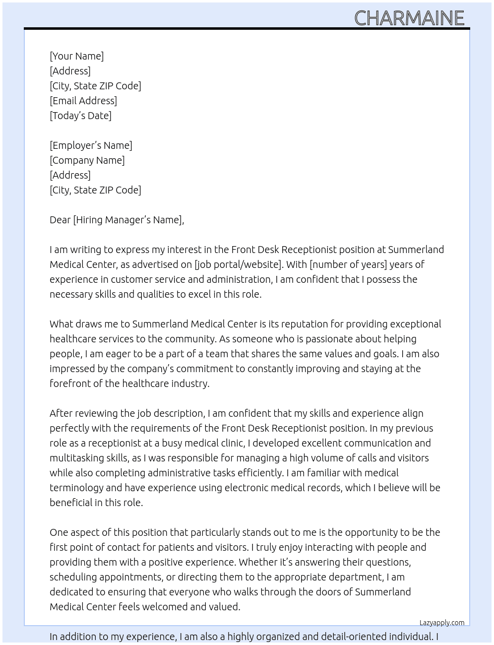 Front desk Receptionist  At Summer land medical center  Cover Letter