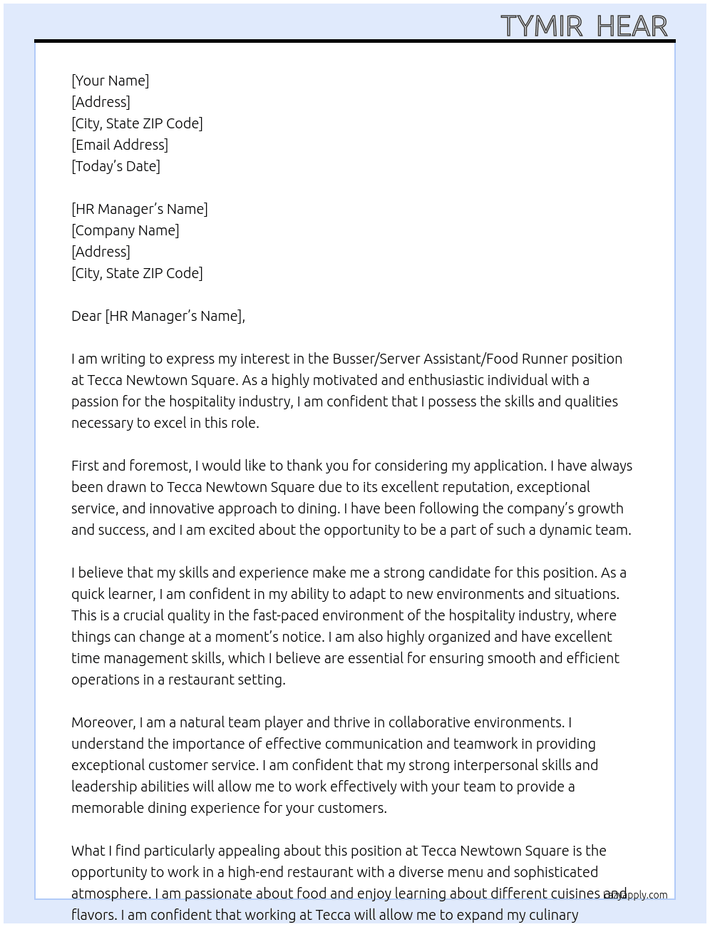 Busser/Server Assistant/Food Runner At Tecca newtown square  Cover Letter