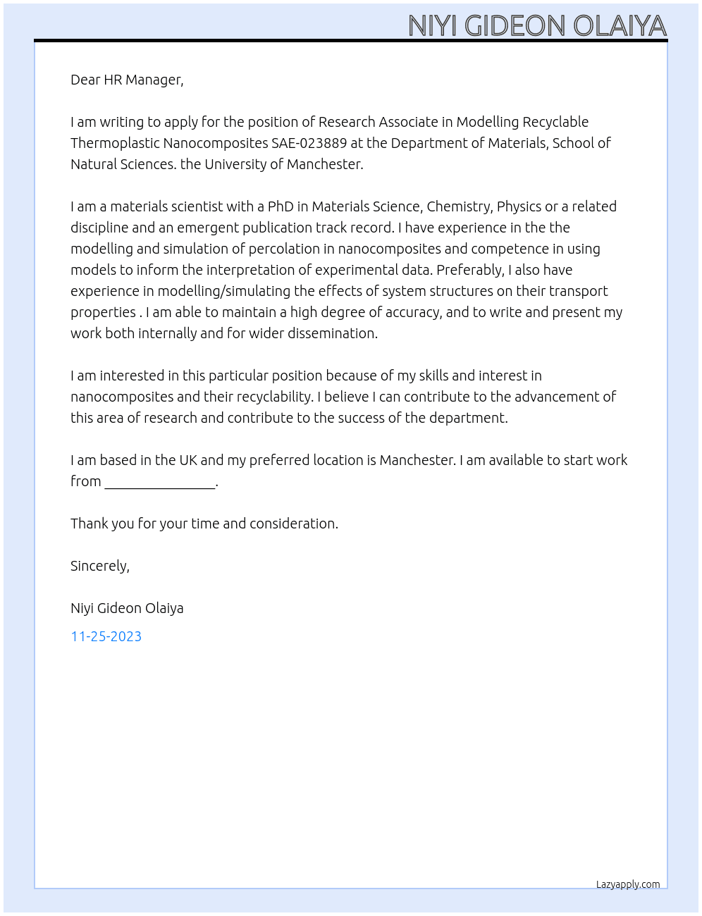 Research Associate in Modelling Recyclable Thermoplastic Nanocomposites SAE-023889 At Department of Materials,School of Natural Sciences. the University of Manchester Cover Letter