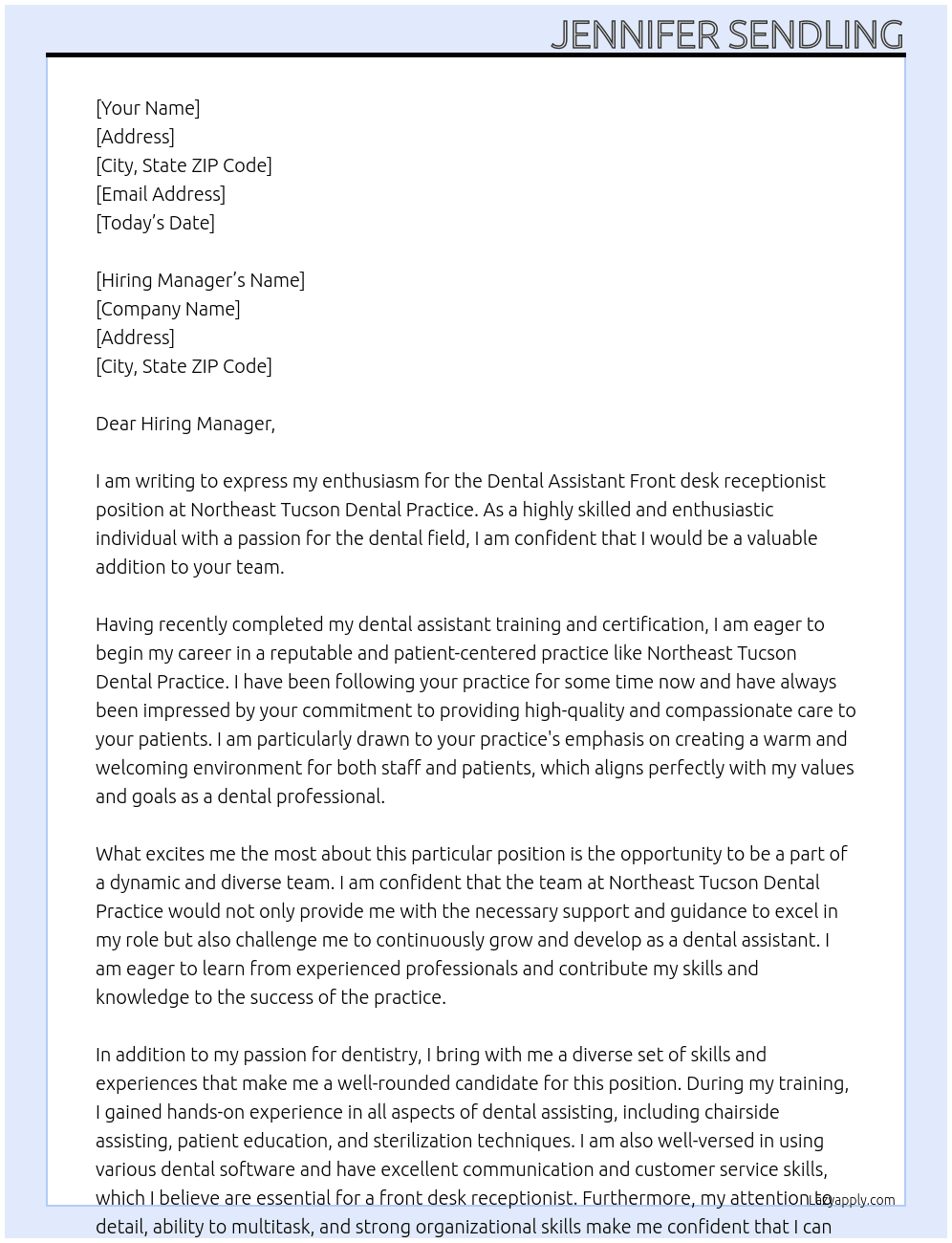 Dental Assistant Front desk receptionist  At Northeast TucsonDental Practice Cover Letter