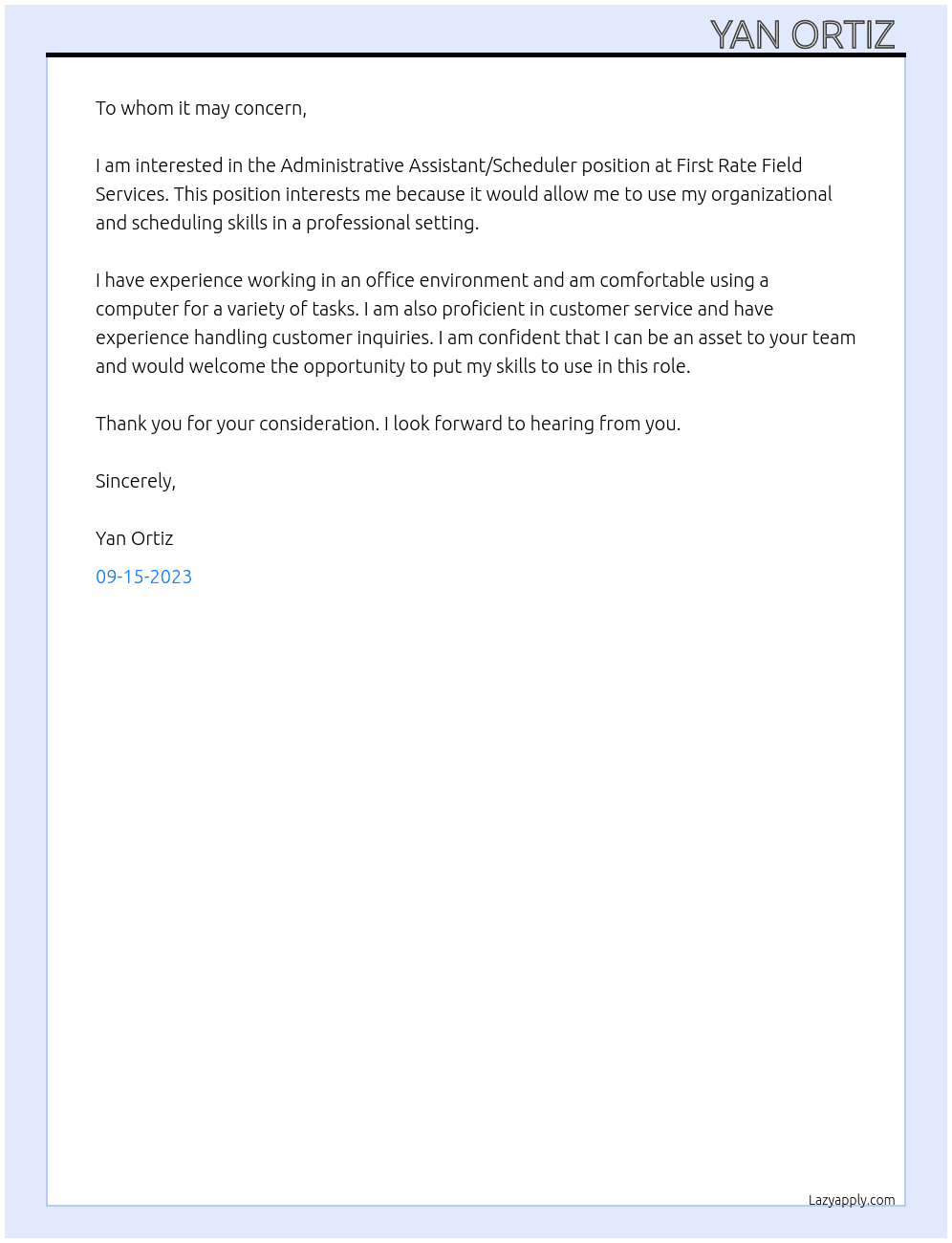 Administrative Assistant/Scheduler At First Rate Field Services Cover Letter