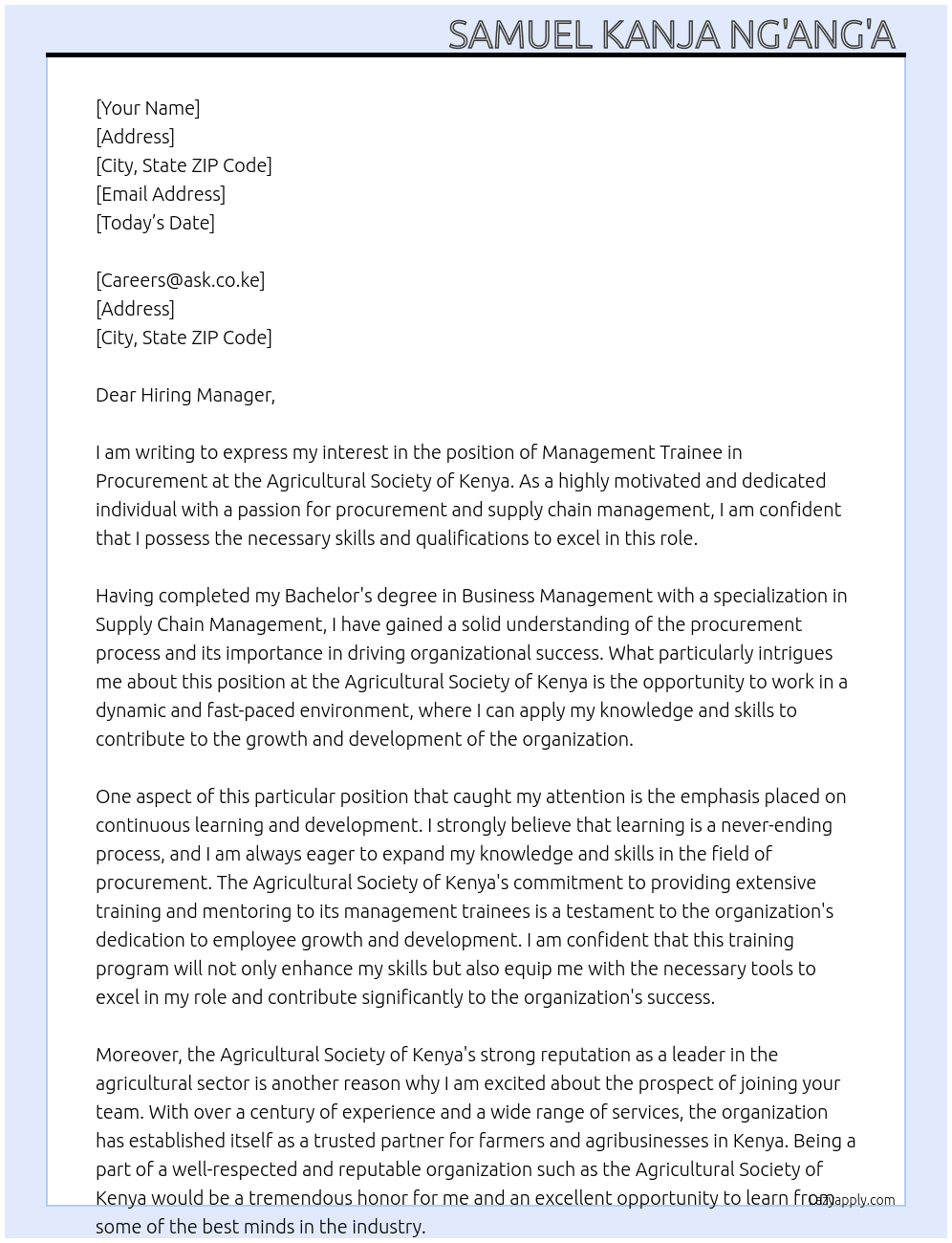 MANAGEMENT TRAINEE IN PROCUREMENT  At Agricultural Society of Kenya Cover Letter