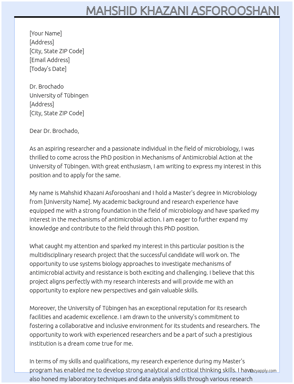 PhD Position (d/f/m, E 13 TV-L, 65%) in Mechanisms of Antimicrobial Action At University of Tübingen Cover Letter