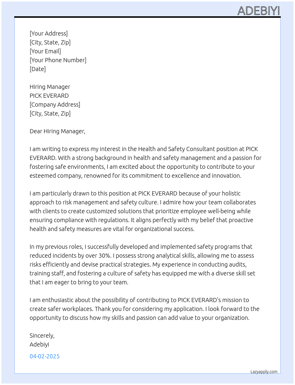 health and safety consultant At PICK EVERARD Cover Letter