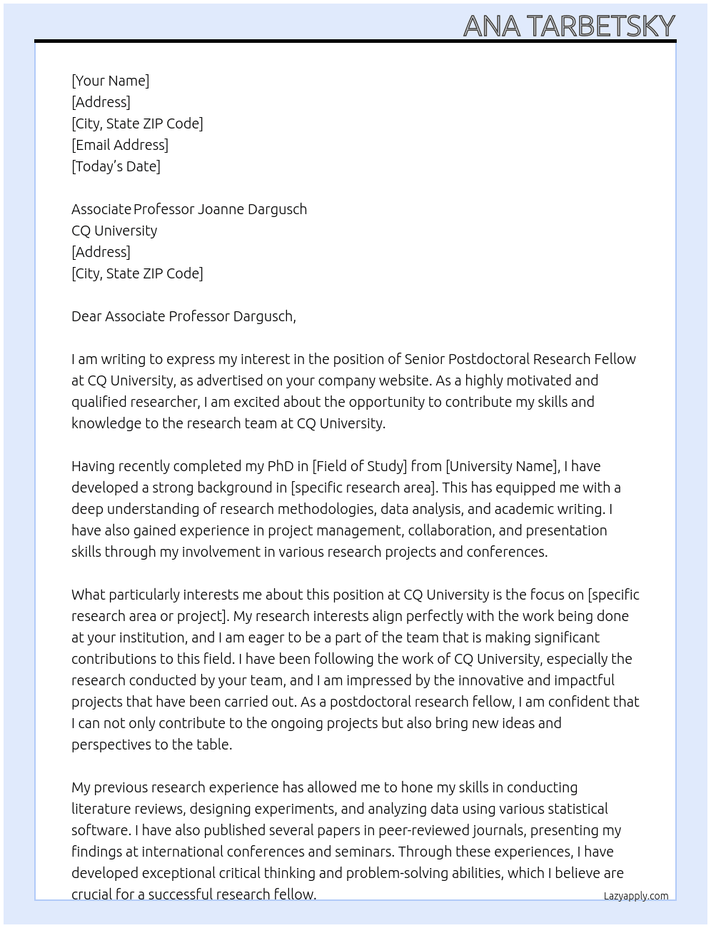 SENIOR POSTDOCTORAL RESEARCH FELLOW At CQ University Cover Letter