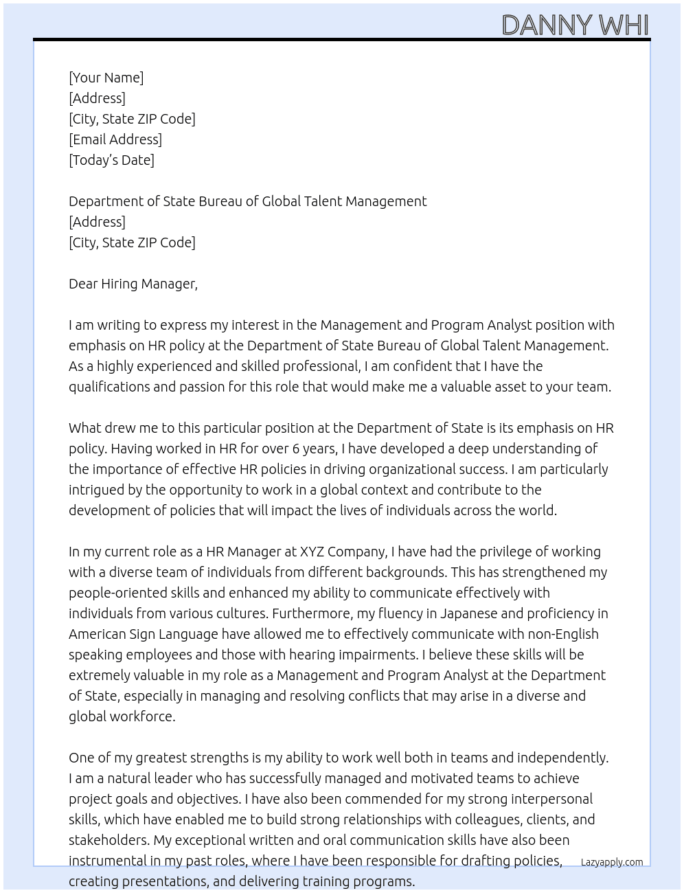 MANAGEMENT AND PROGRAM ANALYST (EMPHASIS ON HR POLICY) At Department of State Bureau of Global Talent Management Cover Letter
