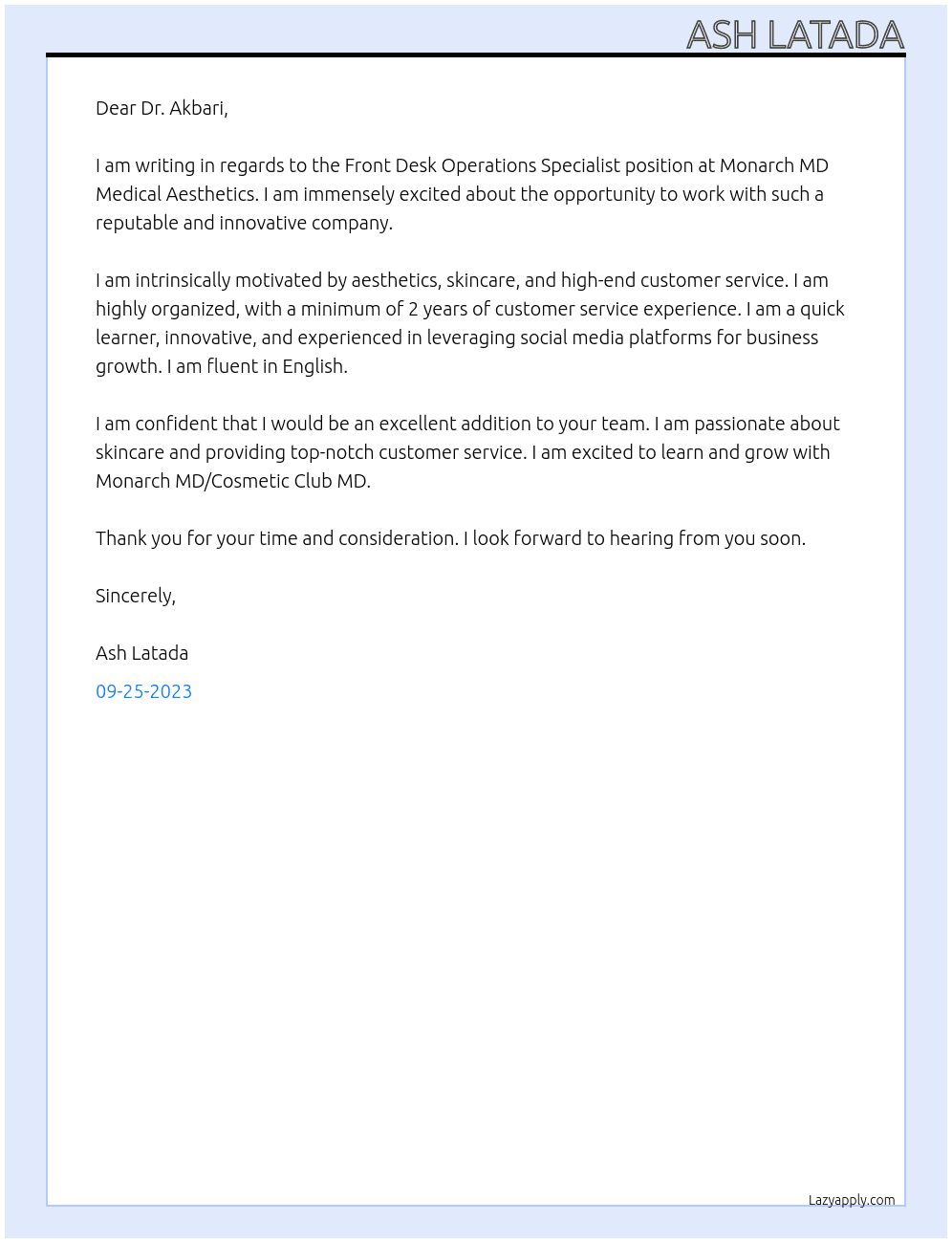 Front Desk Operations Specialist At Monarch MD Medical Aesthetics by Dr. Eli Akbari  Cover Letter