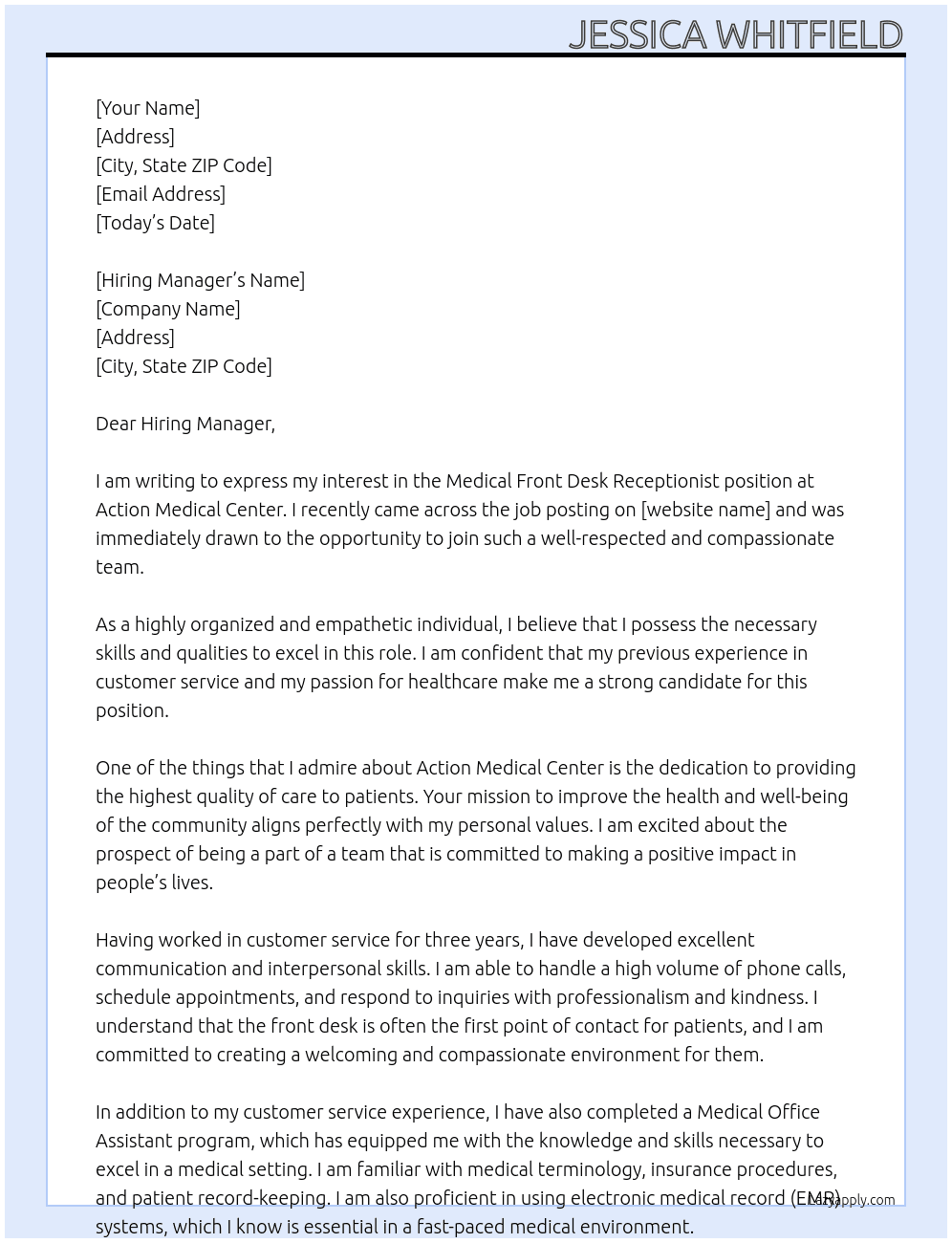 Medical front desk receptionist At Action medical center Cover Letter