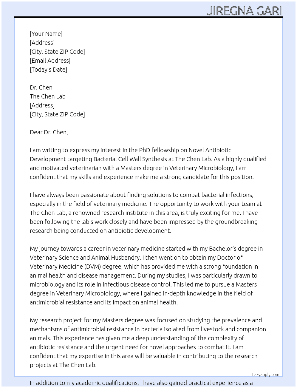 phd fellowship on Novel antibiotic development targeting bacterial cell wall synthesis At The Chen Lab Cover Letter