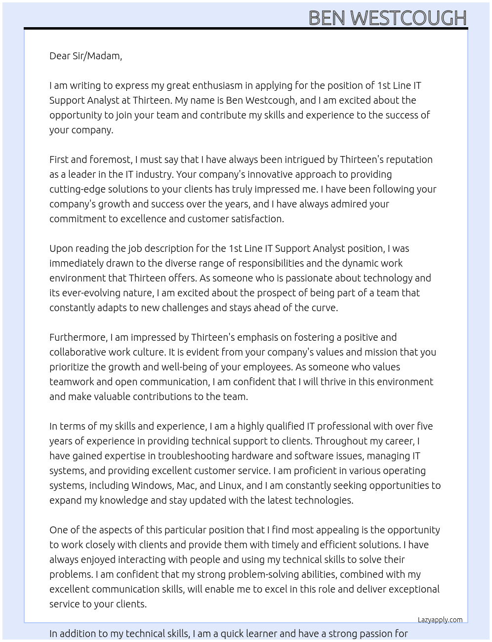 1st Line IT Support Analyst At Thirteen Cover Letter