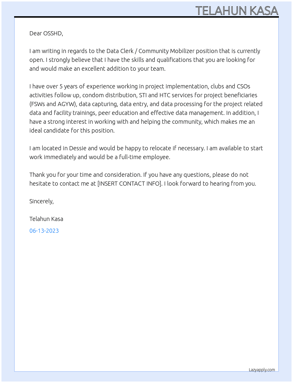 Data Clerk / Community Mobilizer At OSSHD Cover Letter