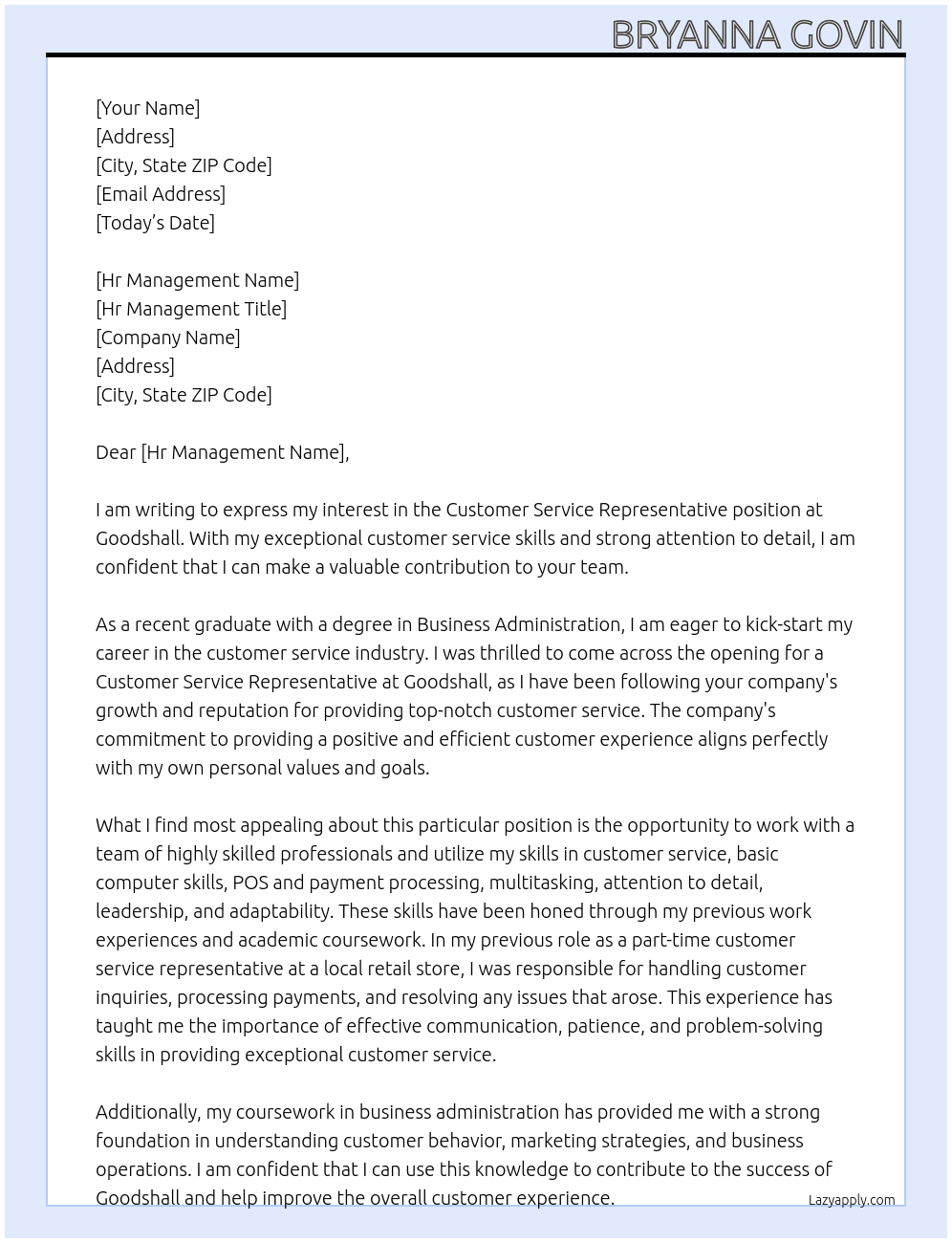 Customer Service Representative At Goodshall  Cover Letter