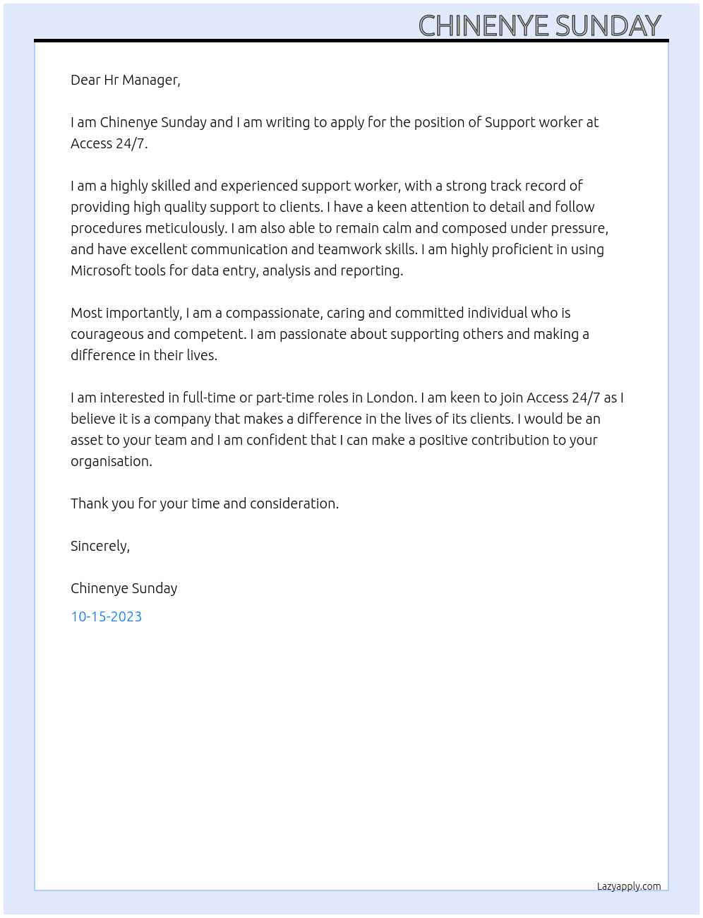 Support worker  At Access 24/7 Cover Letter