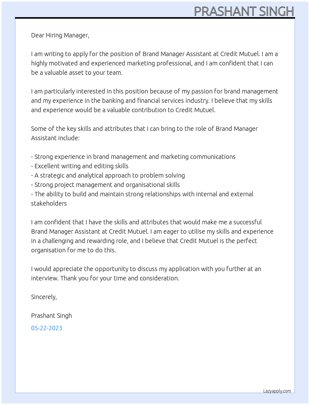 Brand manager assistantMOA PROJECT MANAGER - MARKETING At Credit mutuel Cover Letter