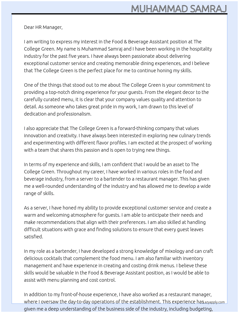 Food & Beverage Assistant At The College Green Cover Letter