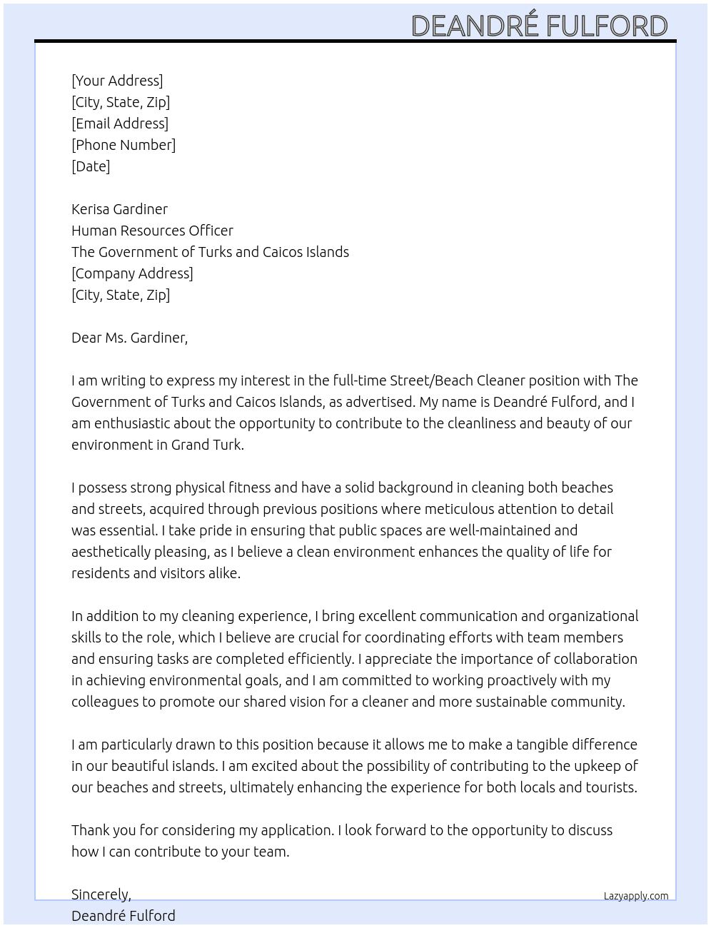 Street/Beach Cleaner  At The government of Turks and Caicos Islands  Cover Letter