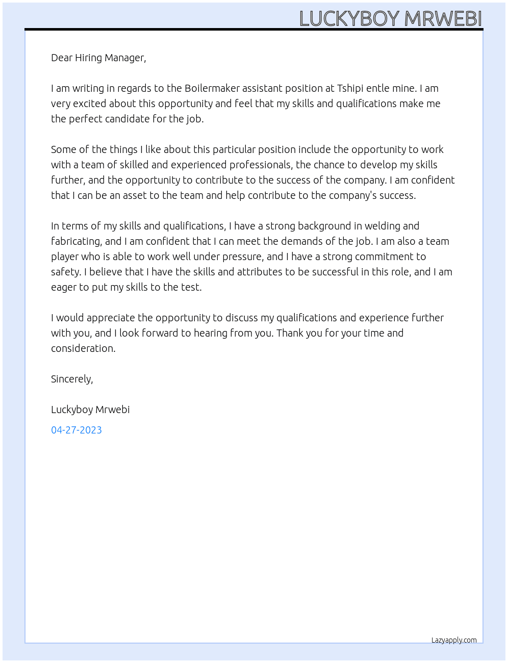 Boilermaker assistant  At Tshipi entle mine Cover Letter