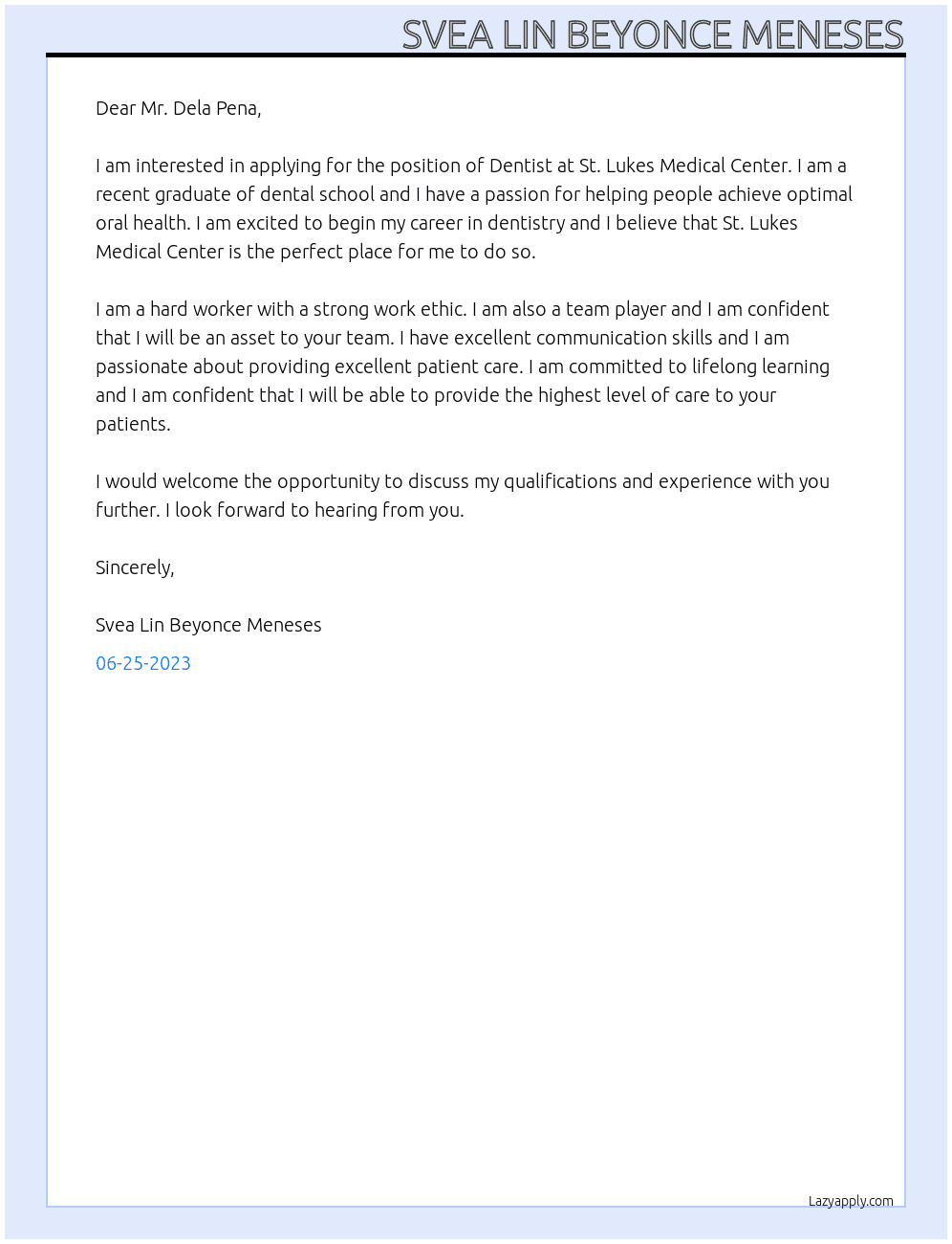 Dentist (fresh graduate) At St. Lukes Medical Center Cover Letter