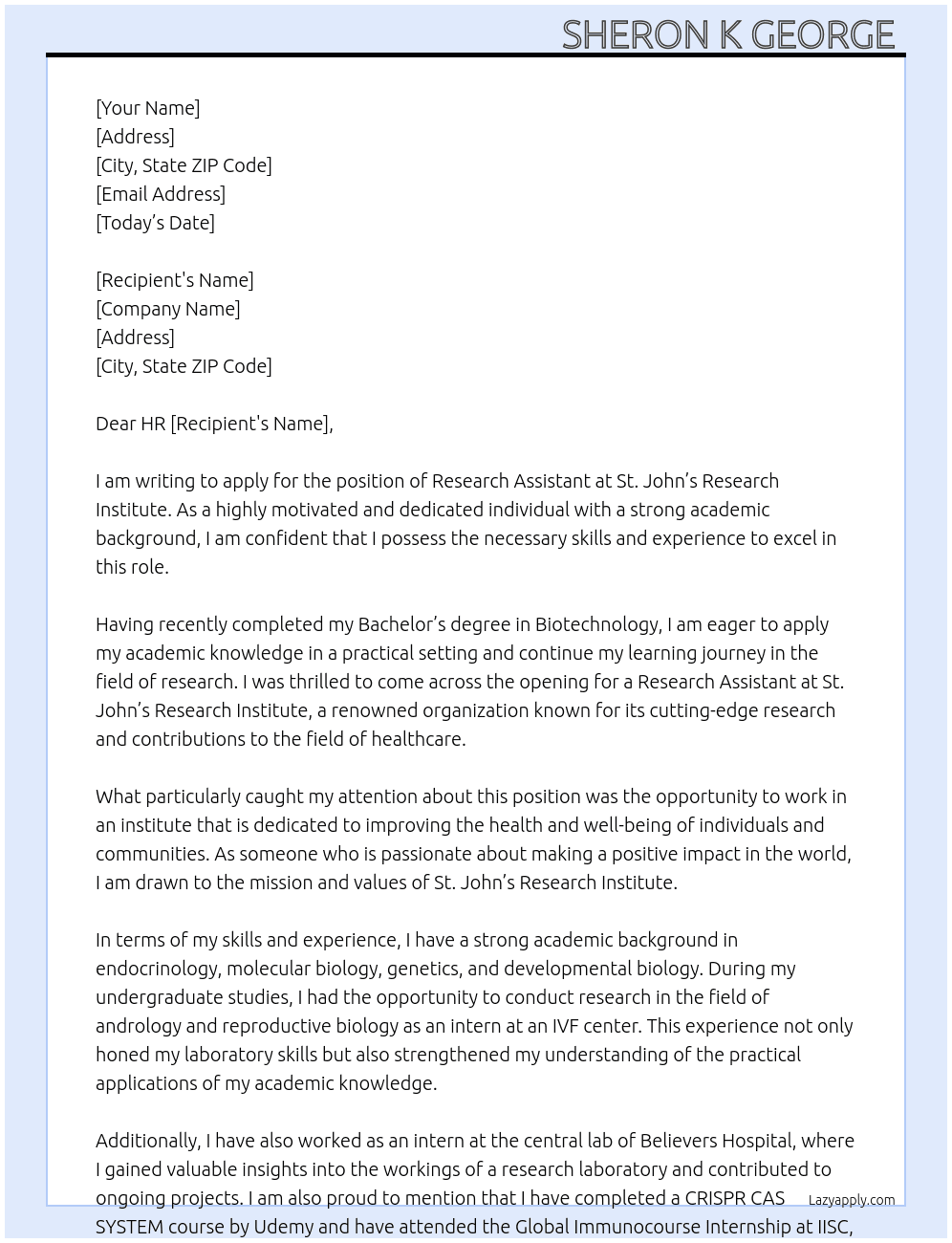 research assistant in St.John's Research Institute At St.John's Research Institute Cover Letter