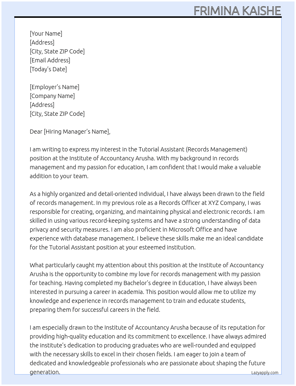 TUTORIAL ASSISTANT (RECORDS MANAGEMENT) At Institute of Accountancy Arusha Cover Letter