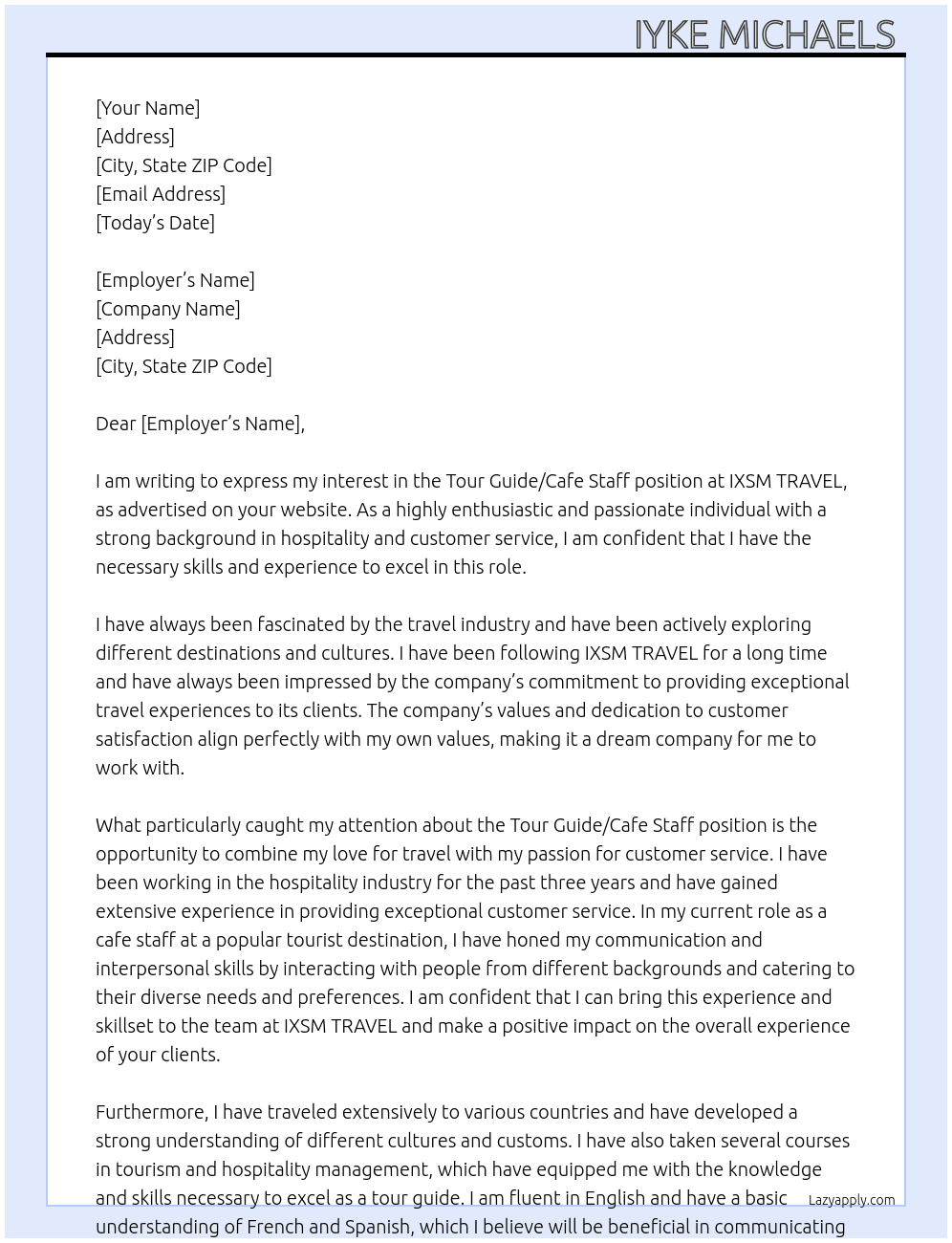 Tour guide/ Cafe Staff At IXSM TRAVEL Cover Letter