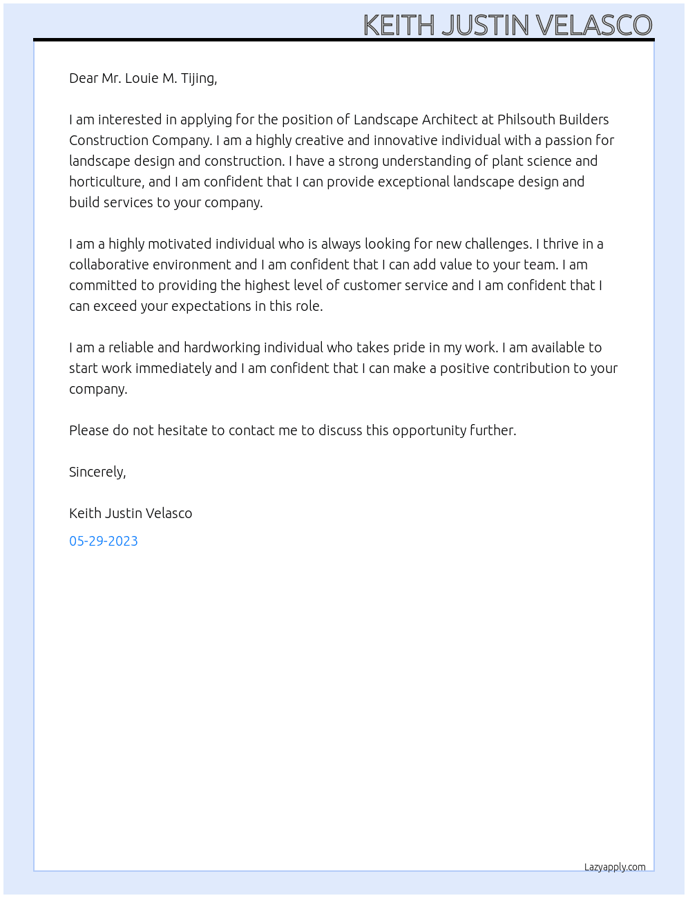 Landscape Architect, Landscape design, Landscaping services. At Philsouth Builders Construction Company Cover Letter