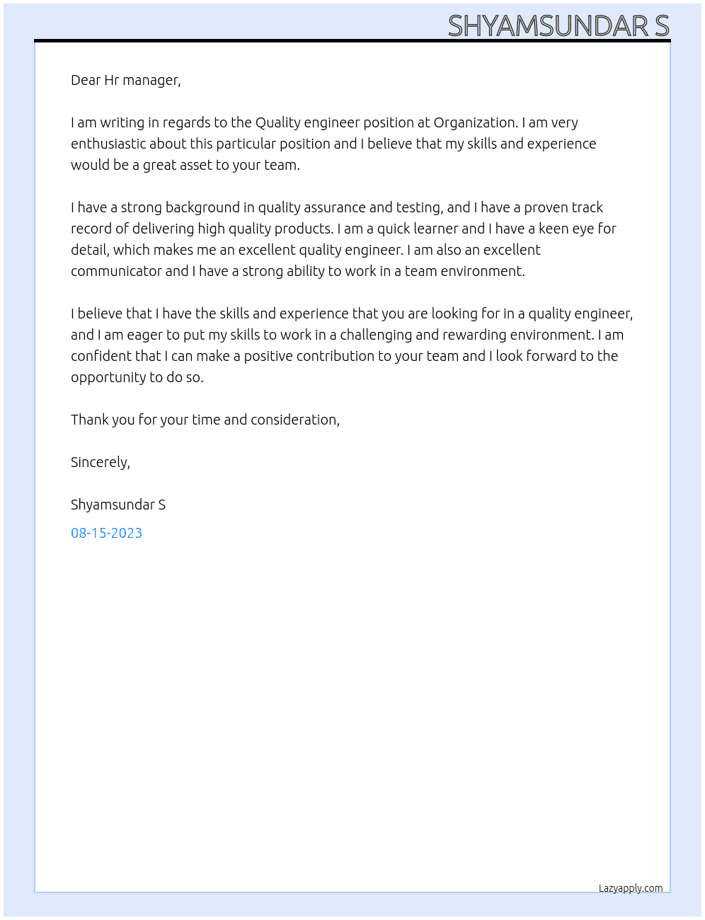 Quality engineer At Organization Cover Letter