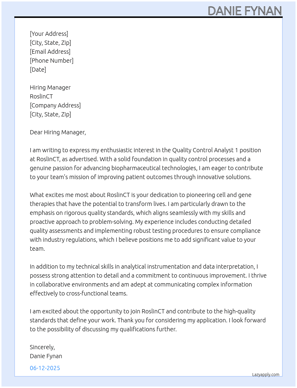 Quality Control Analyst 1 At RoslinCT Cover Letter