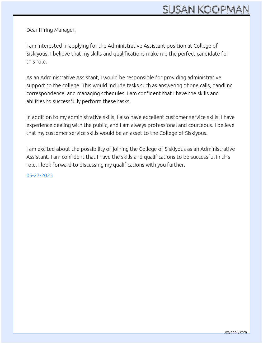 Administrative assistant At College of Siskiyous Cover Letter
