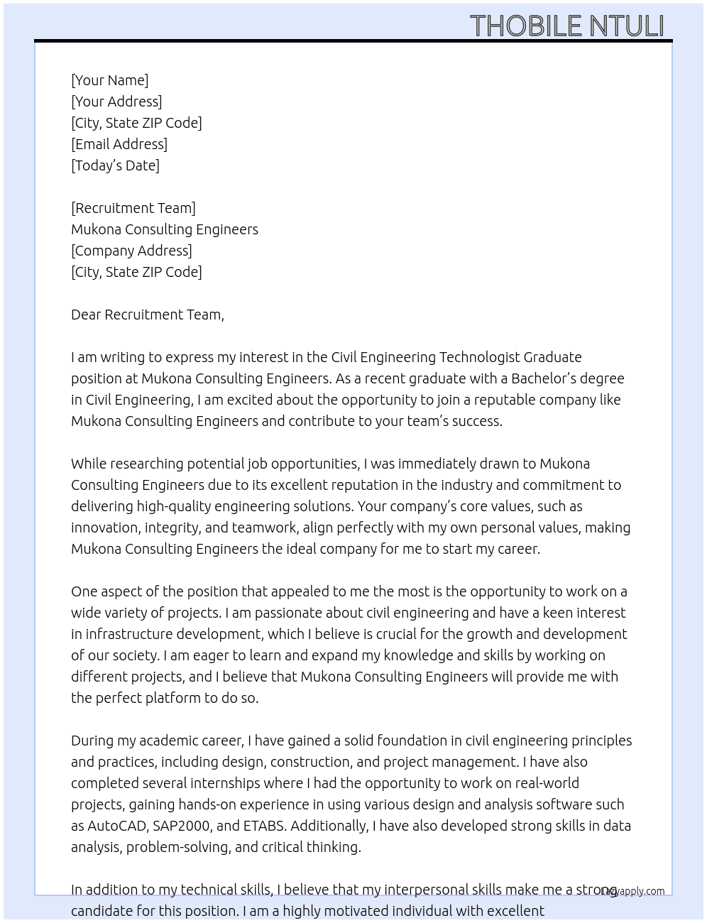 Civil engineering technologist graduate  At Mukona consulting engineers Cover Letter