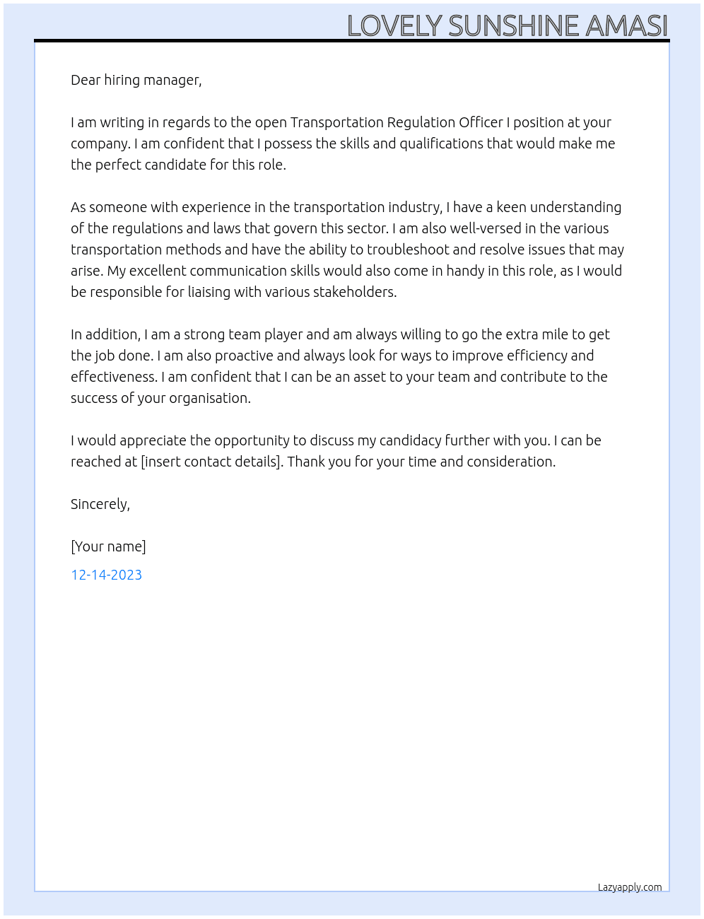 Transportation Regulation Officer I  At Land transportatiopn office Cover Letter
