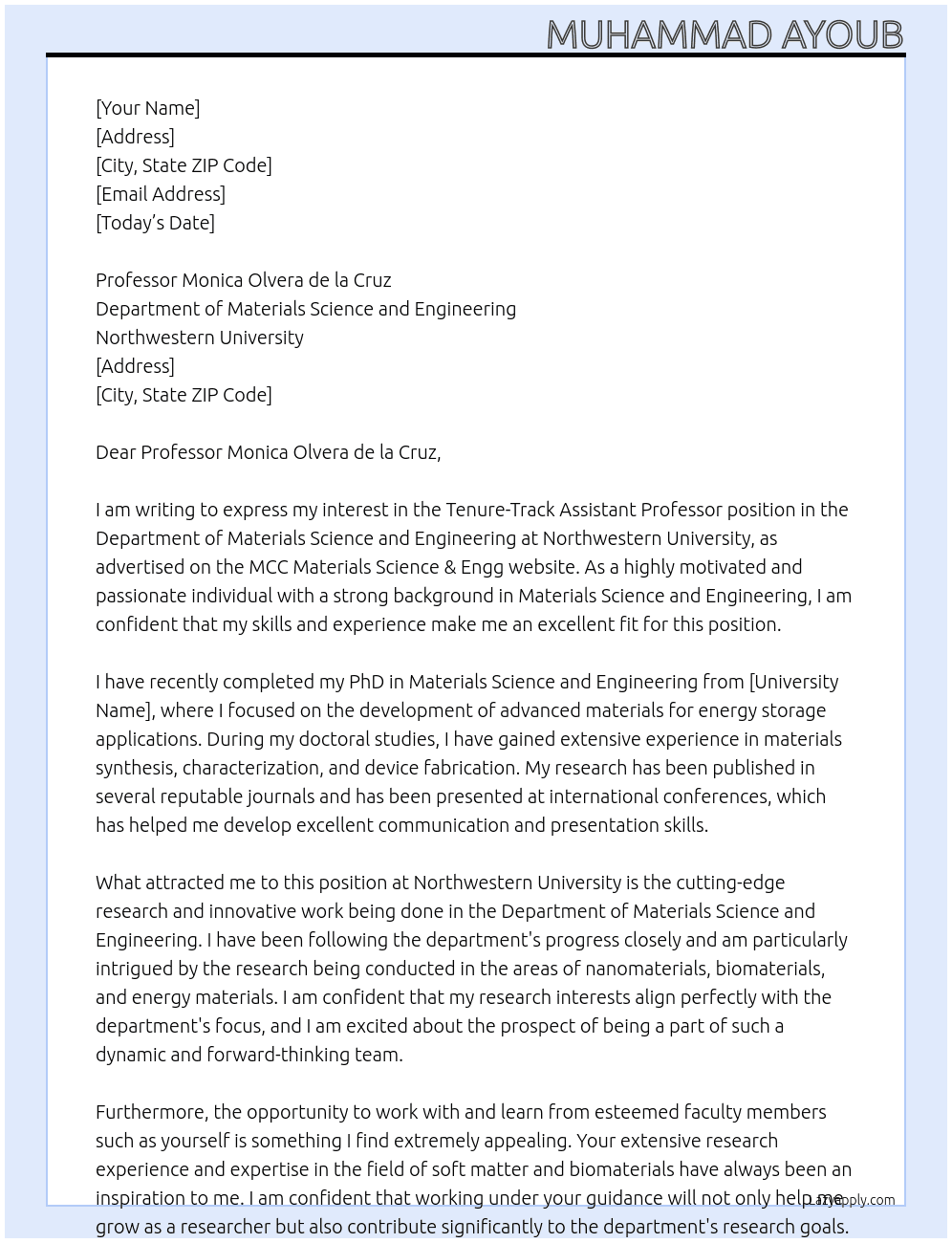 Tenure-Track Assistant Professor in Northwestern University Department of Materials Science and Engineering  At MCC Materials Science & Engg Northwestern University USA Cover Letter