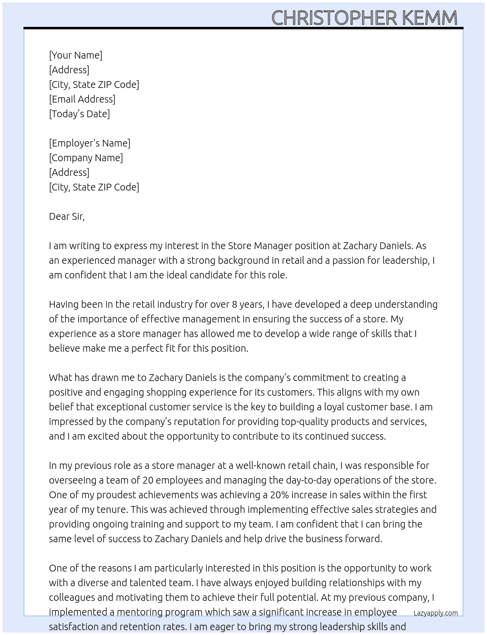 Store manager  At Zachary Daniels  Cover Letter