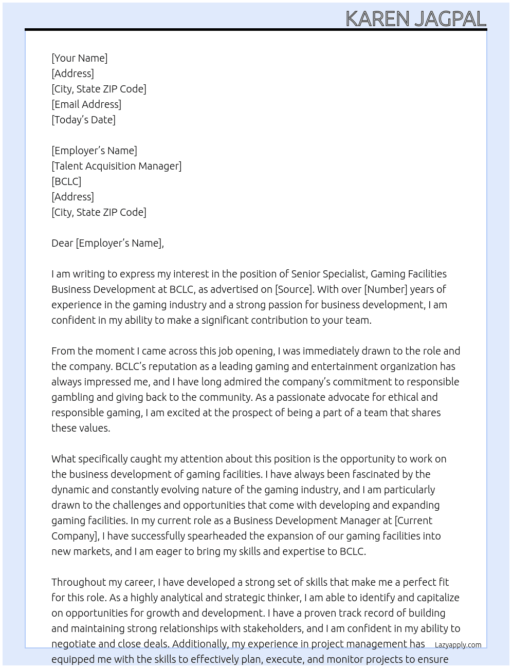Senior Specialist, Gaming Facilities Business Development (BCLC) At BCLC Cover Letter