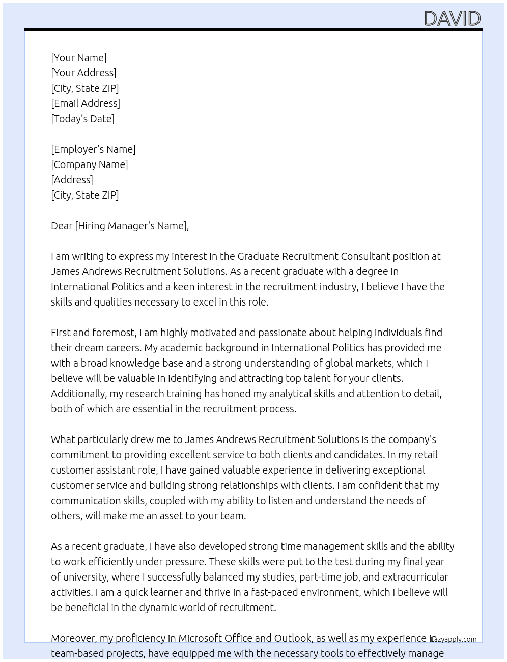 graduate recruitment consultant At James Andrews Recruitment Solutions Cover Letter