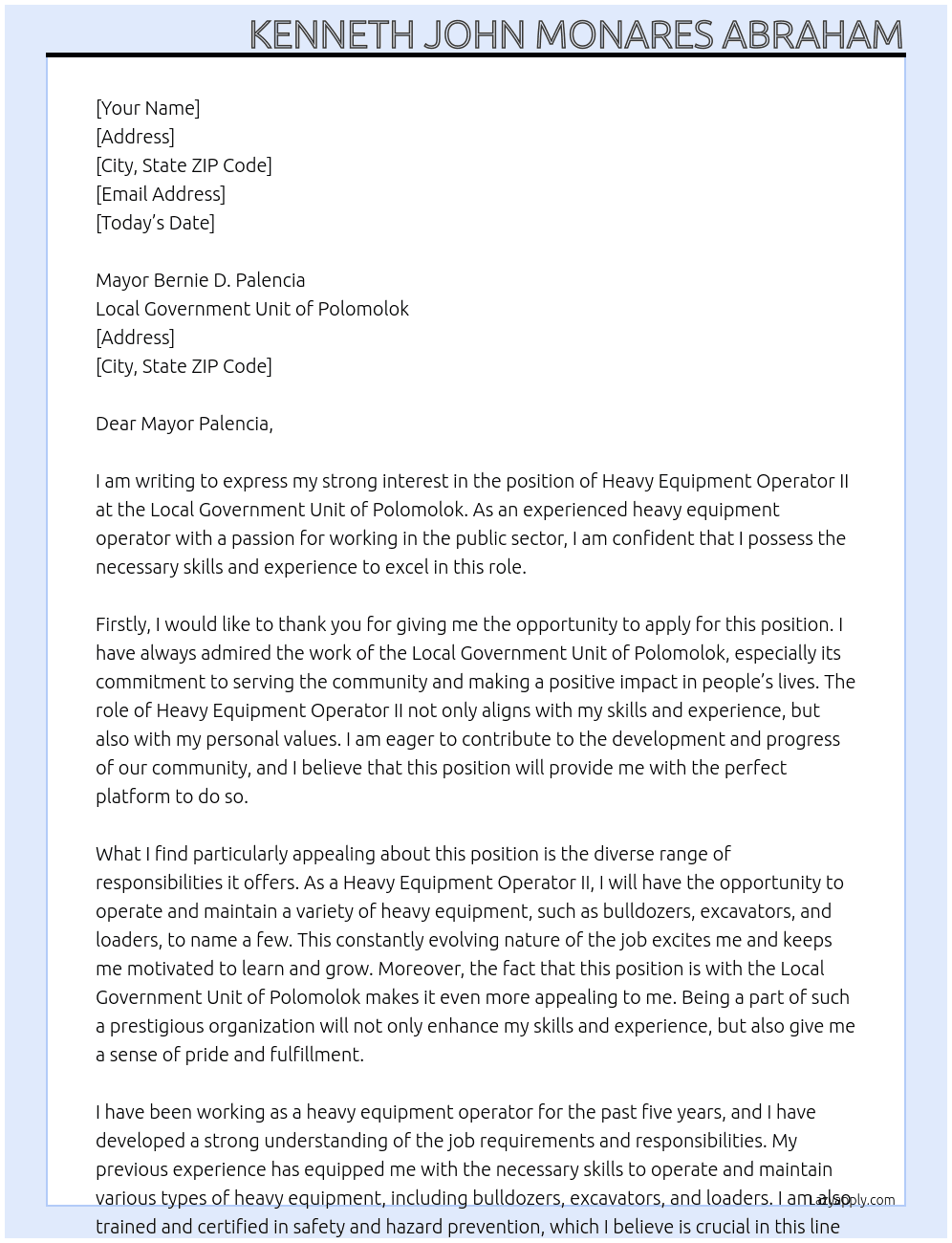 	Heavy Equipment Operator II At LOCAL GOVERNMENT UNIT OF POLOMOLOK Cover Letter
