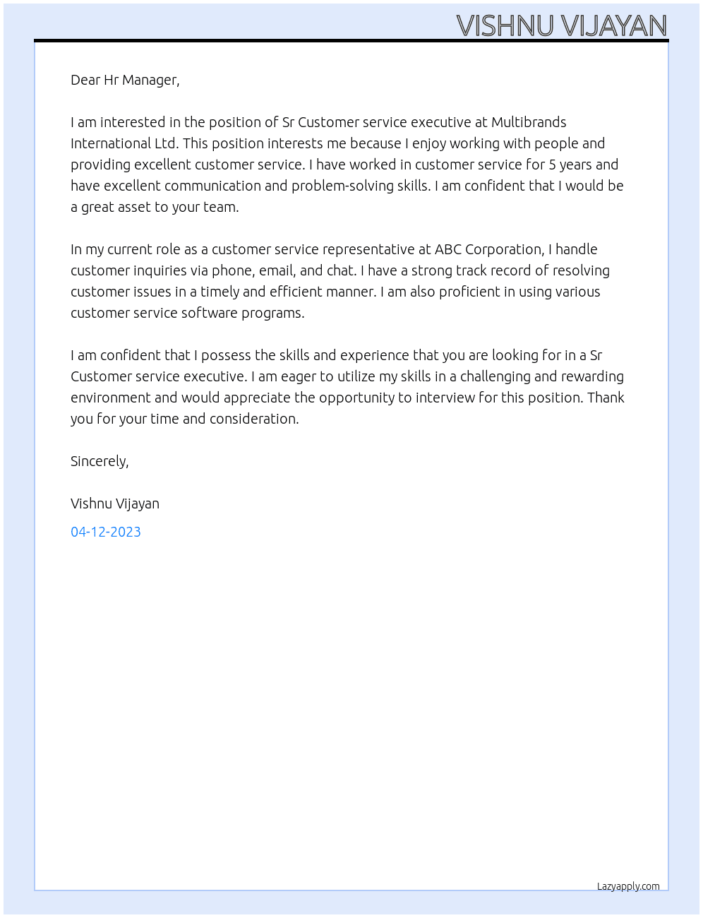 Sr Customer service executive  At Multibrands International Ltd Cover Letter