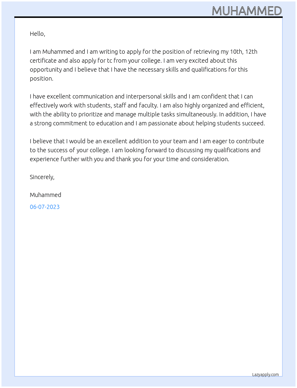 To retrieve my 10th, 12th certificate and also apply for tc At Scms Cover Letter