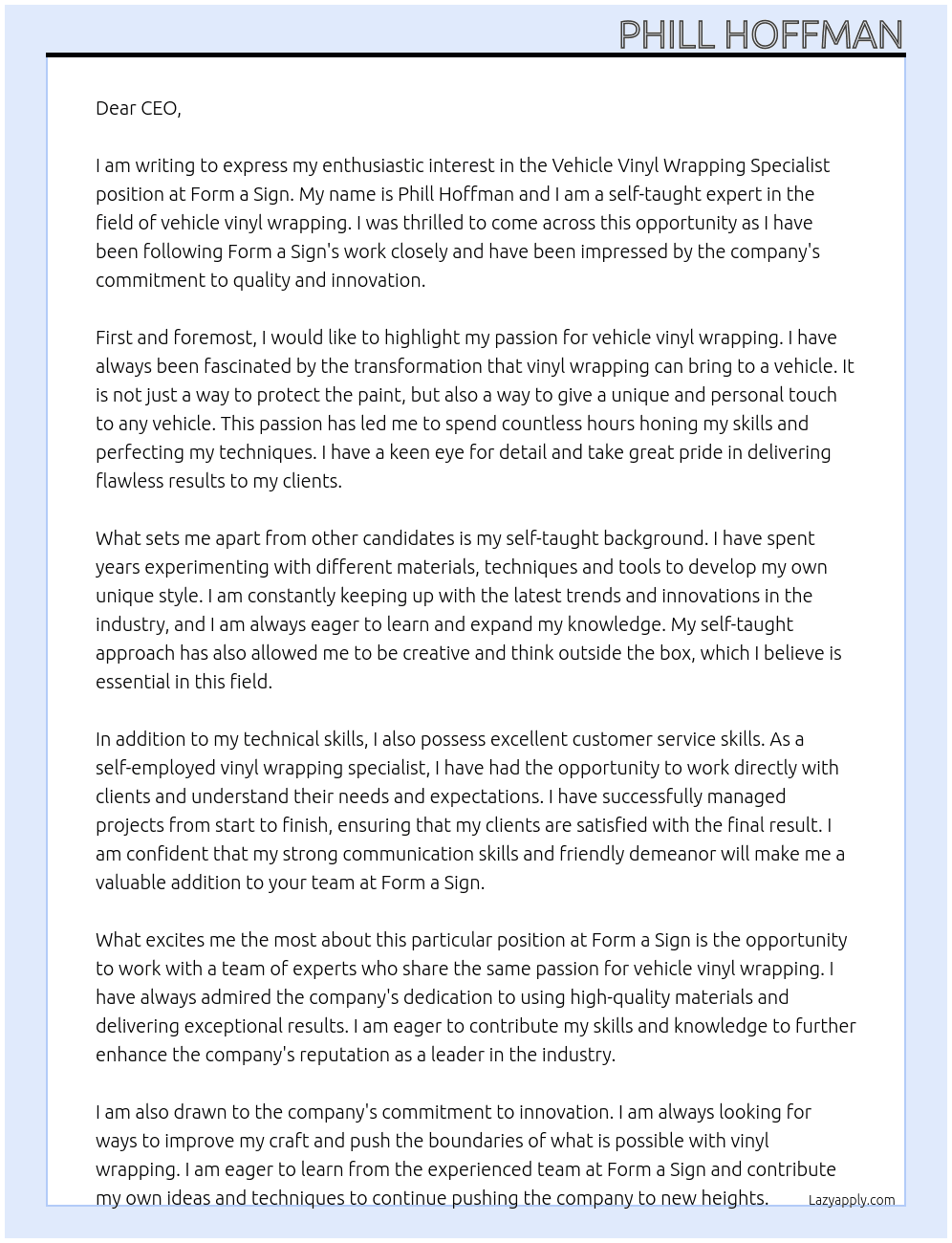 Vehicle vinyl wrapping specialist At Form a Sign Cover Letter