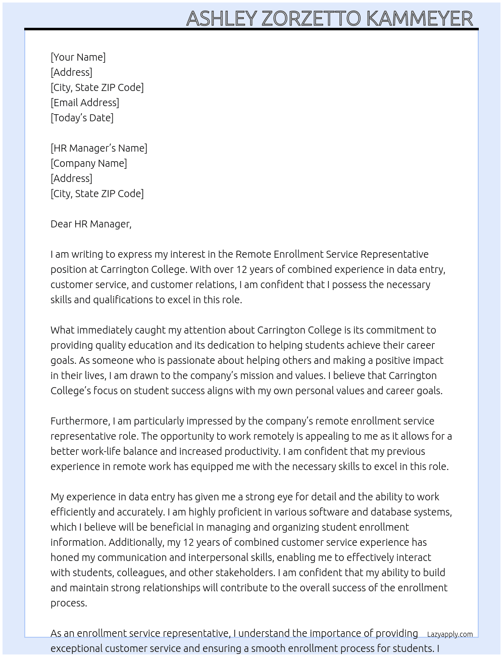 Remote enrollment service representative At Carrington college Cover Letter