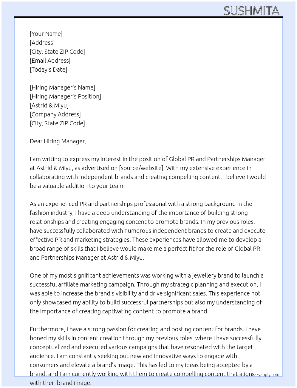 Global PR and partnerships manager  At Astrid &Miyu  Cover Letter