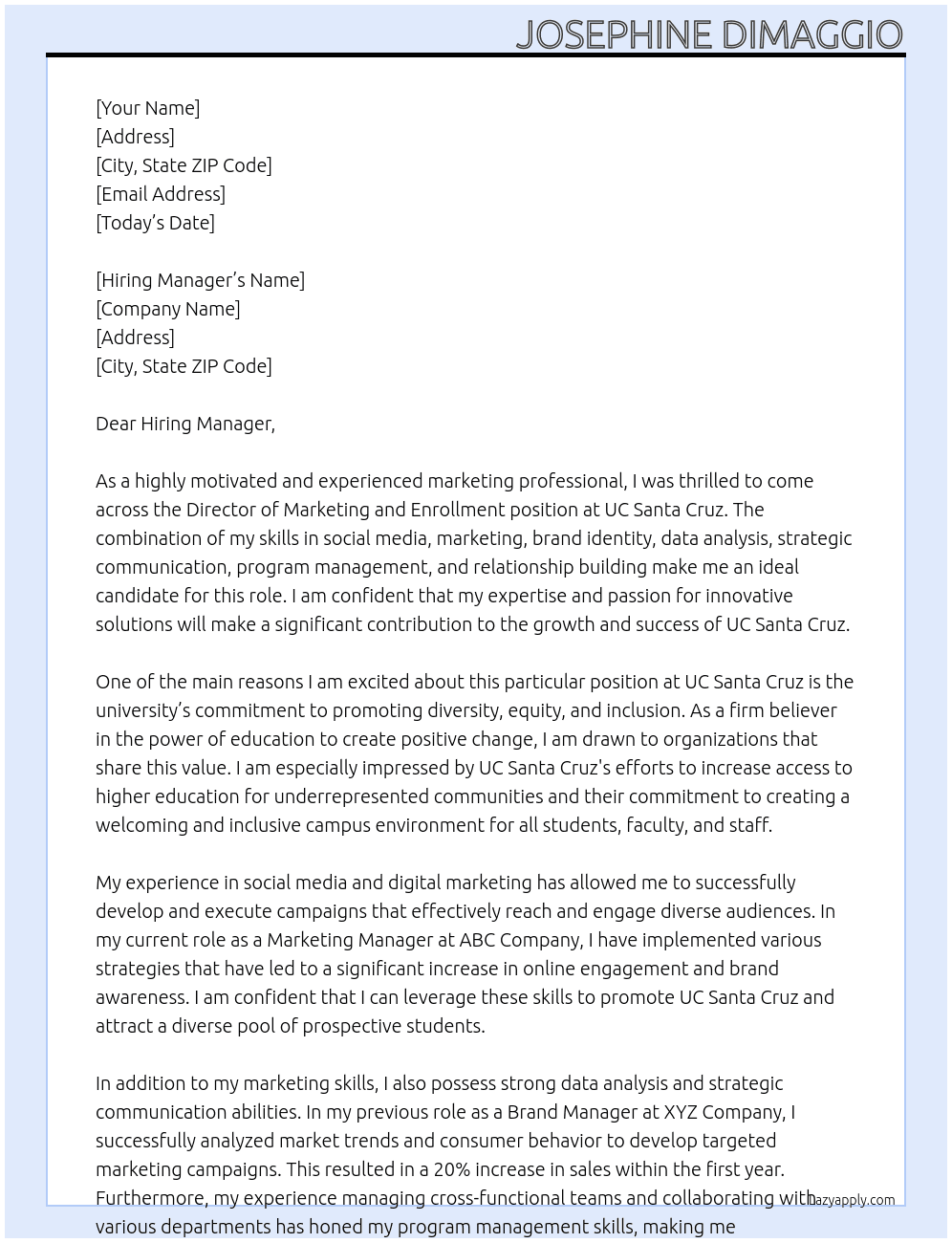 director of marketing and enrollment At UC Santa Cruz Cover Letter