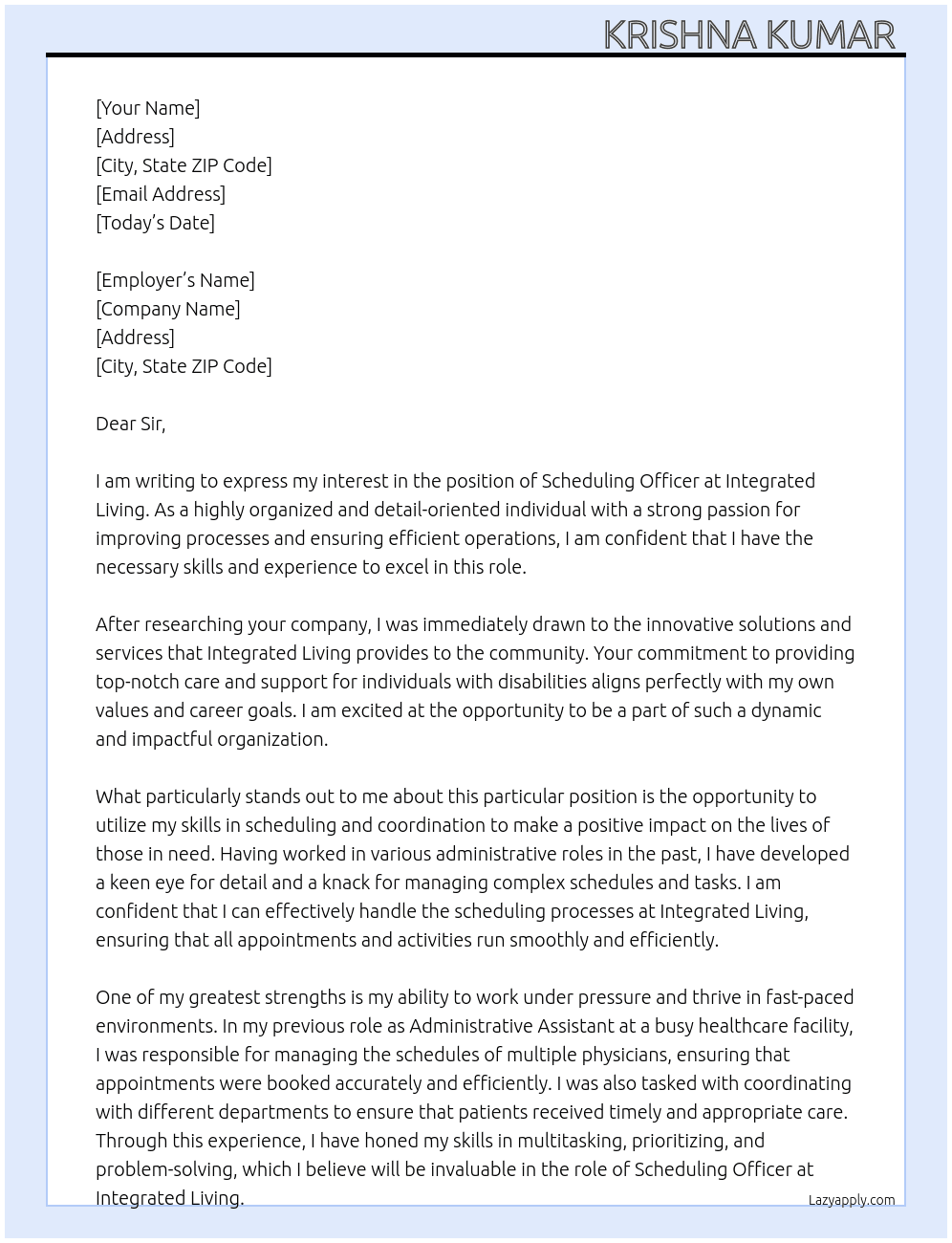 Scheduling Officer  At Integrated living  Cover Letter