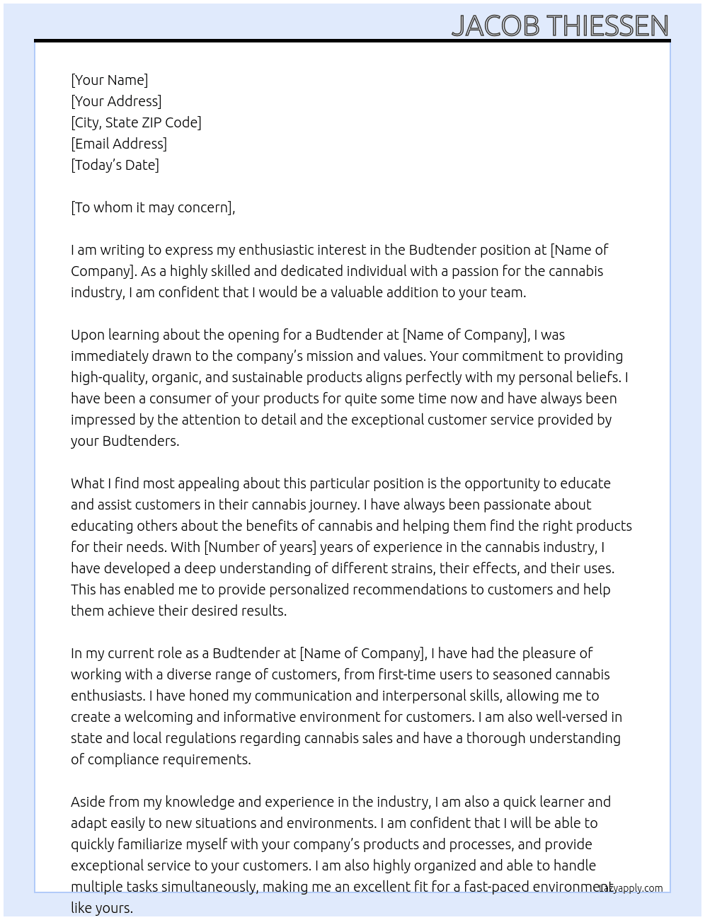 Budtender At To whom it may concern Cover Letter