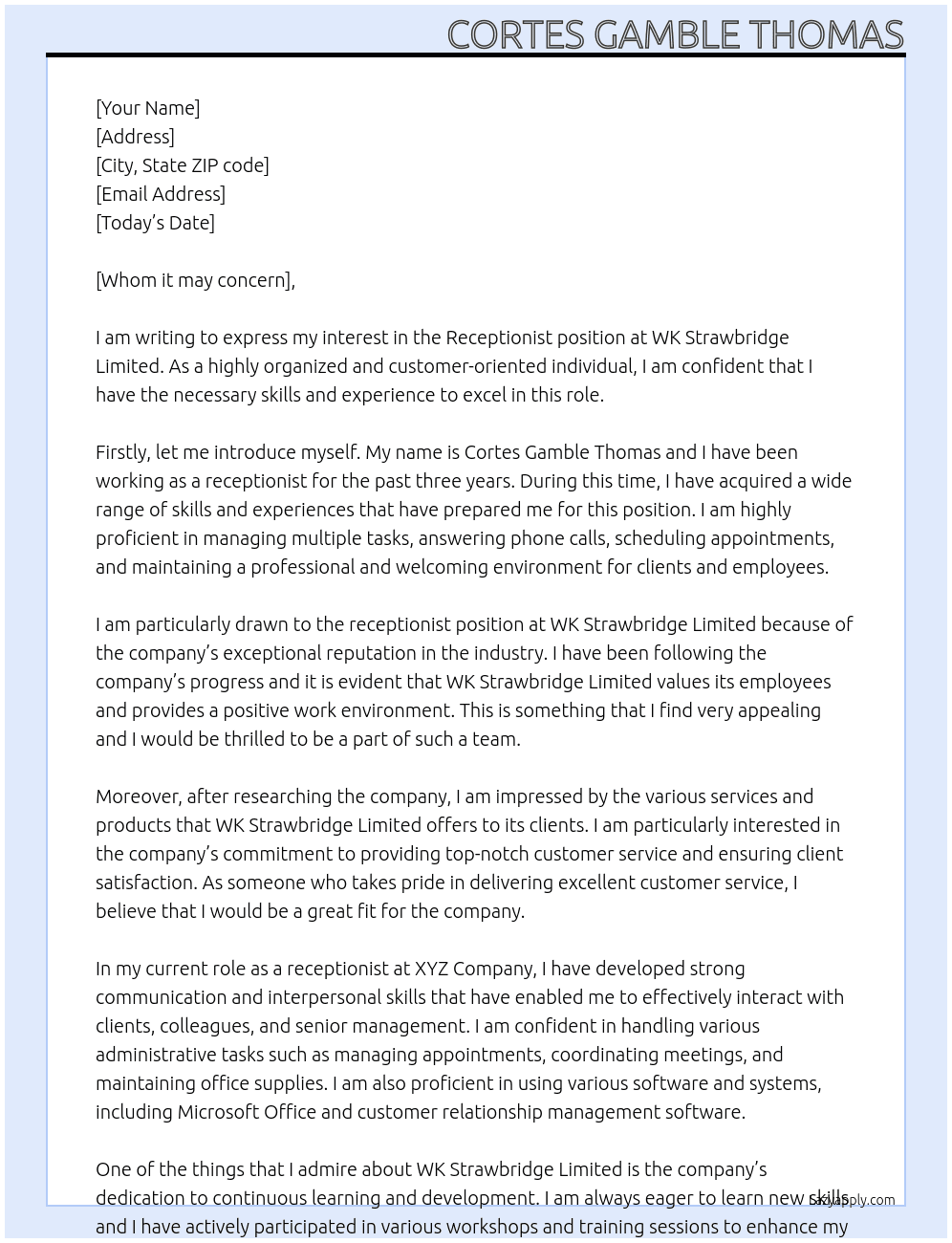 Receptionist  At WK Strawbridge Limited Cover Letter