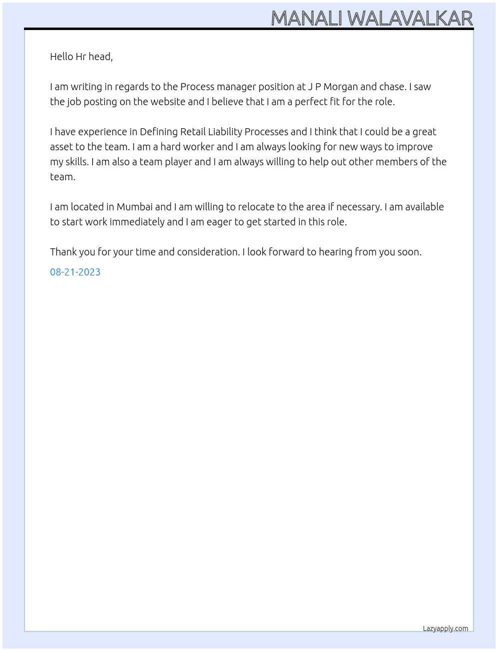 Process manager  At J P Morgan and chase Cover Letter