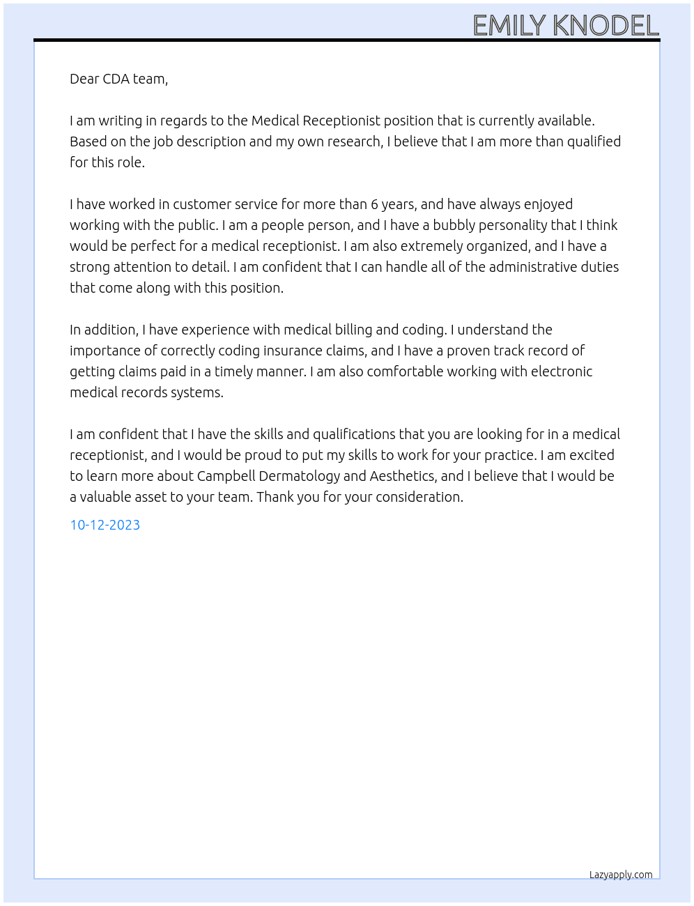 Medical Receptionist At Campbell Dermatology and Aesthetics Cover Letter
