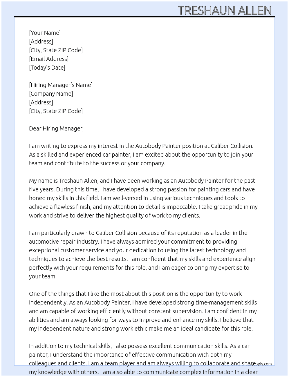 Autobody painter  At Caliber Collision Cover Letter