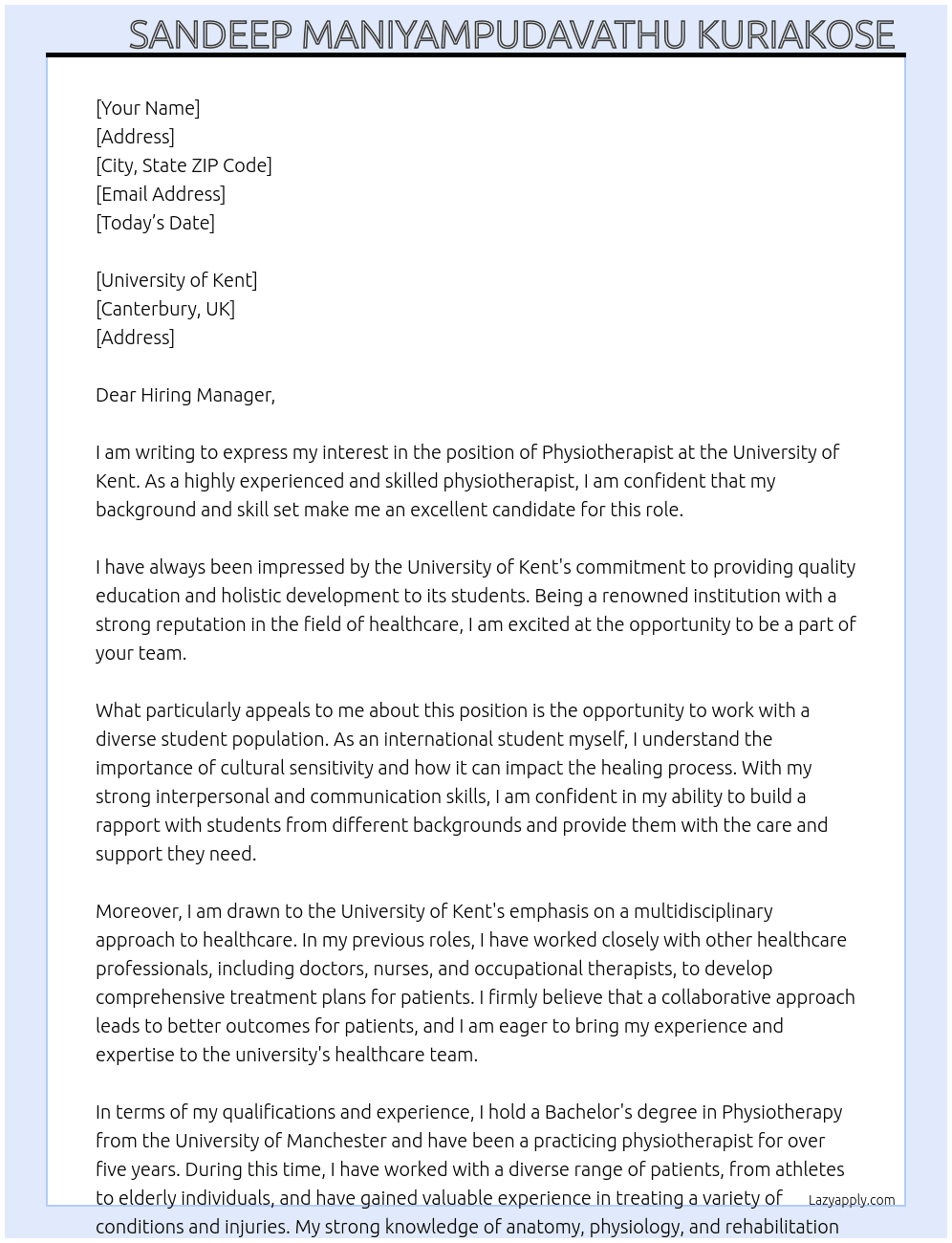 PHYSIOTHERPIST At UNIVERSITY OF KENT, CANTERBURY, UK Cover Letter
