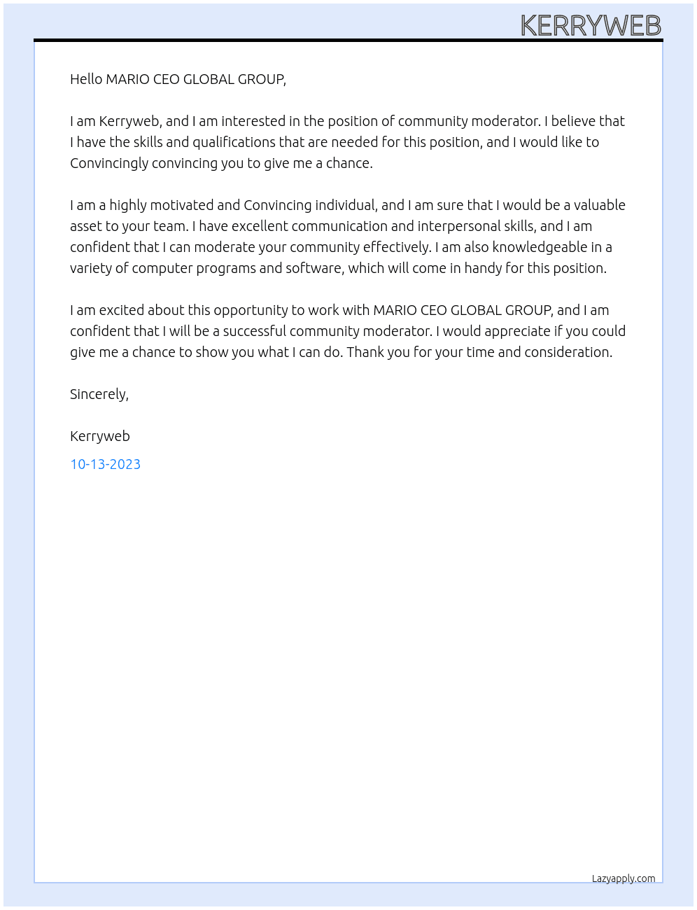 Community moderator  At MARIO CEO GLOBAL GROUP Cover Letter